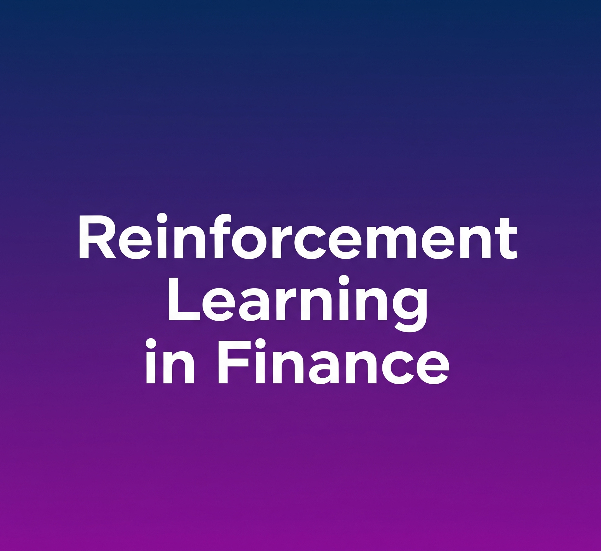 Reinforcement Learning in Finance